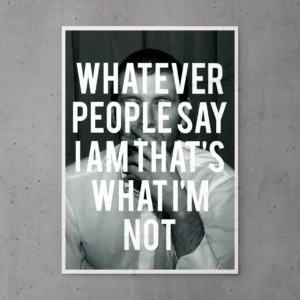 Poster Arctic Monkeys Whatever People Say That's What I'm Not